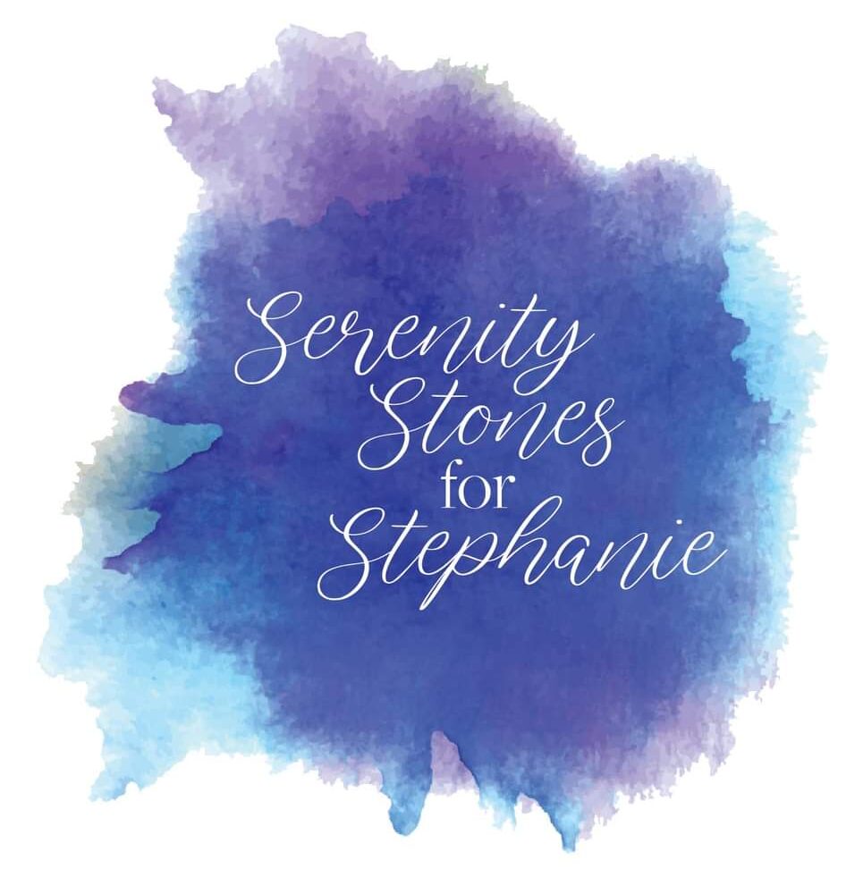 Serenity Stones for Stephanie